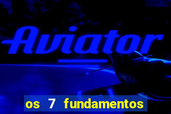 os 7 fundamentos da umbanda